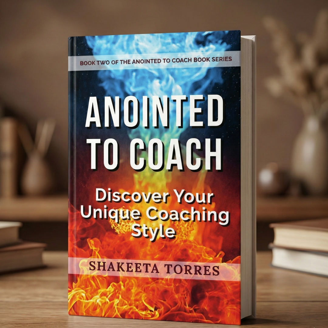 Anointed to Coach: Discover Your Unique Coaching Style (Workbook)