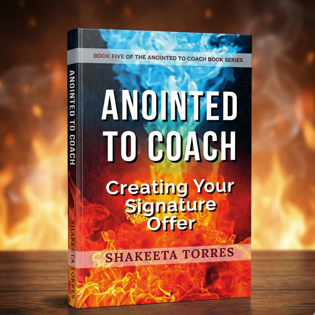 Anointed to Coach: Creating Your Signature Offer (Workbook)