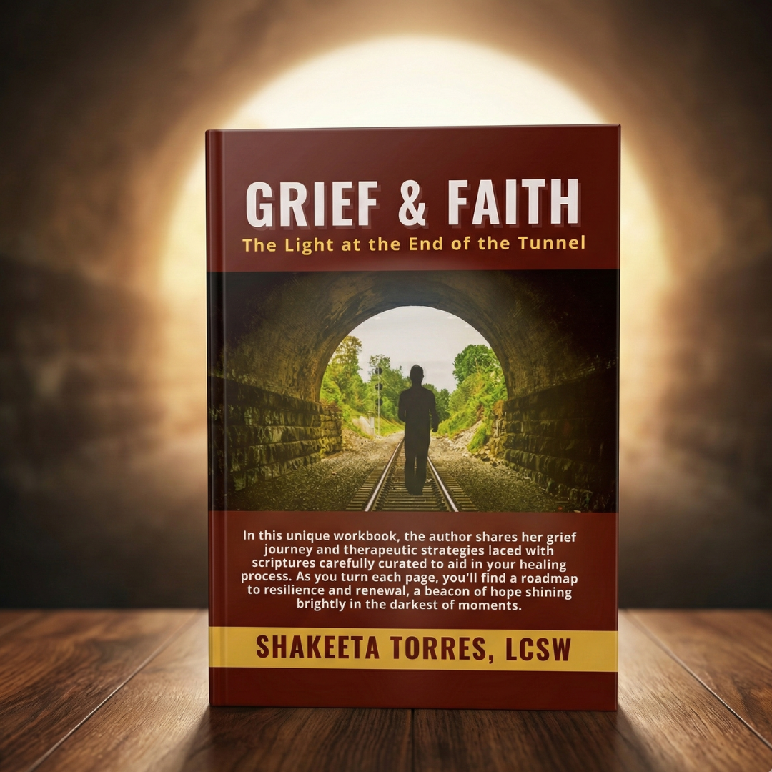 Grief and Faith: The Light at the End of the Tunnel (Workbook)