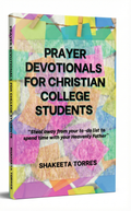 Prayer Devotionals for Christian College Students